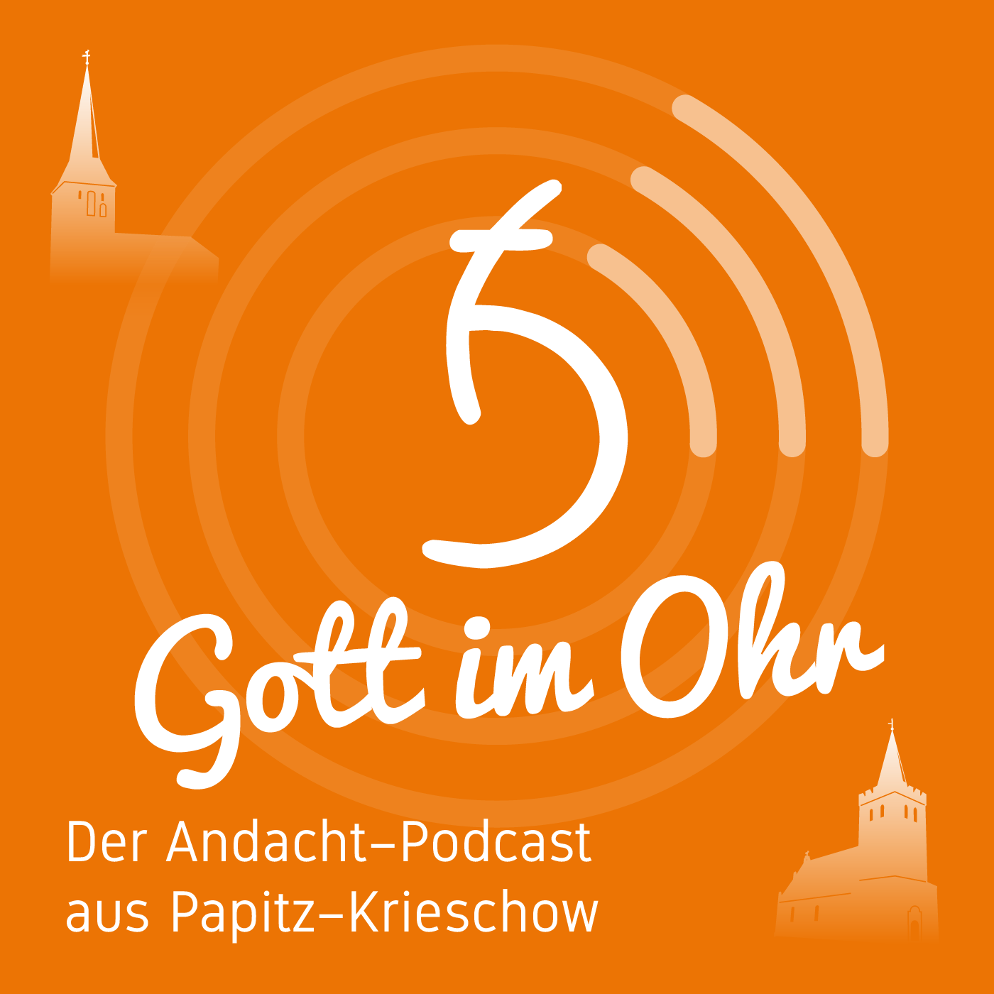 Gott im Ohr - der Andacht-Podcast aus Papitz-Krieschow (Logo)